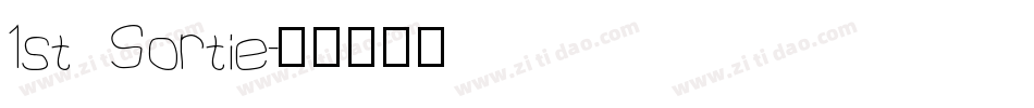 1st Sortie字体转换
